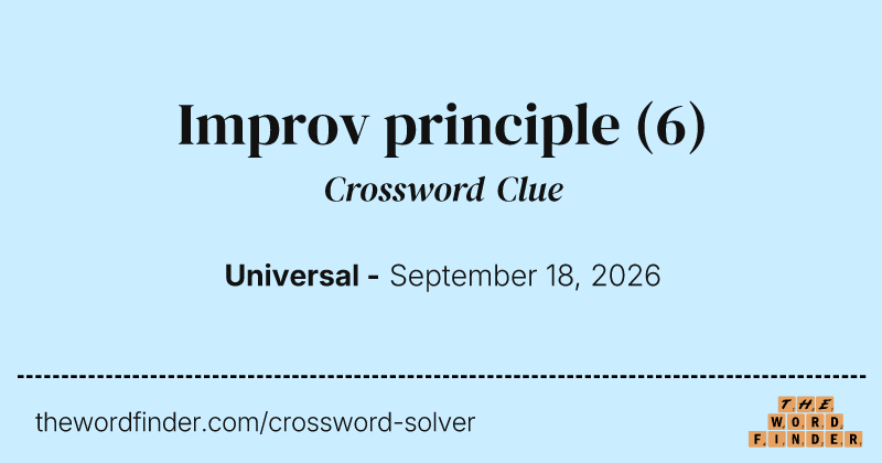Improv principle crossword clue image