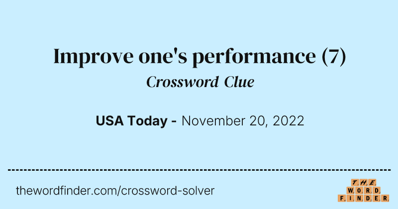 Improve one's performance crossword clue image