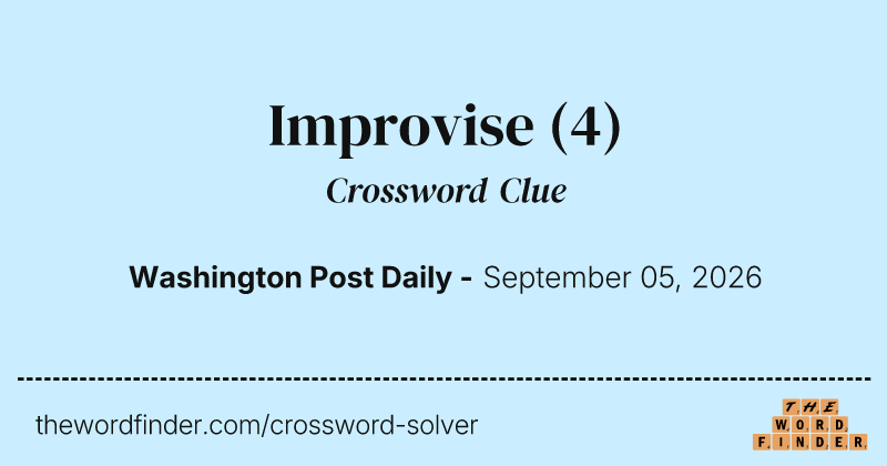 Improvise crossword clue image