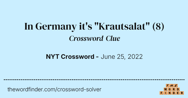 In Germany it's "Krautsalat" crossword clue image