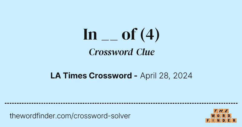 In __ of crossword clue image