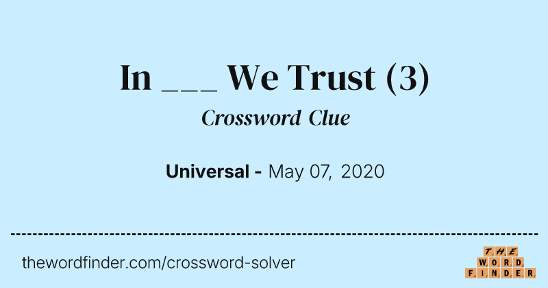 In ___ We Trust crossword clue image