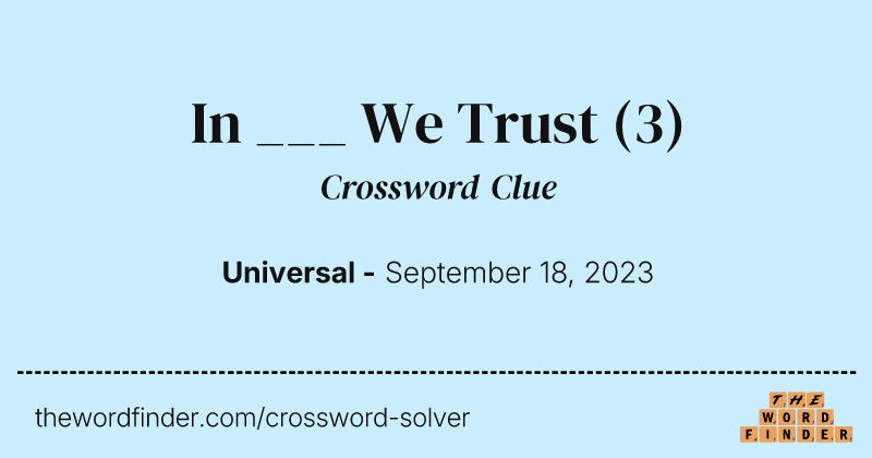 In ___ We Trust crossword clue image