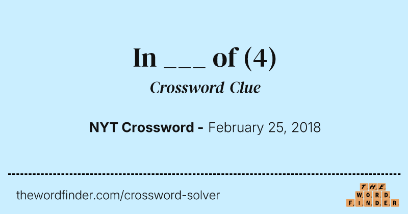 In ___ of crossword clue image