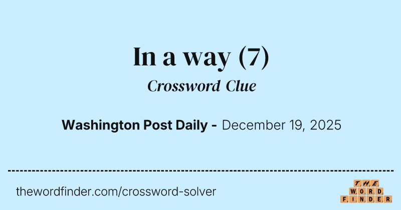 In a way crossword clue image