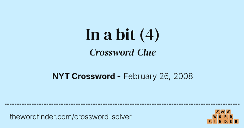 In a bit crossword clue image