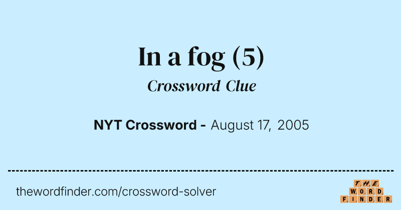 In a fog crossword clue image