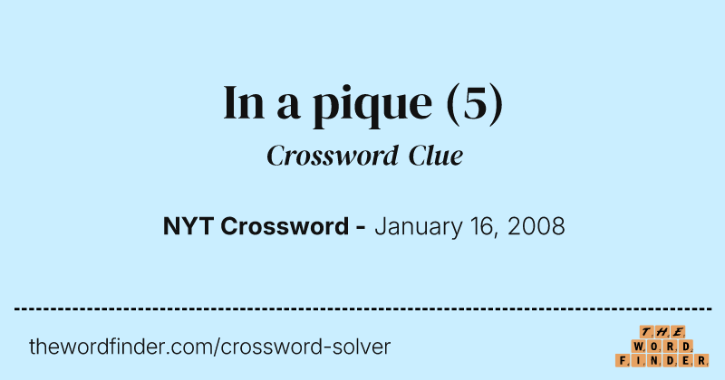 In a pique crossword clue image