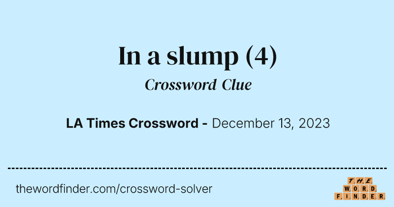 In a slump crossword clue image