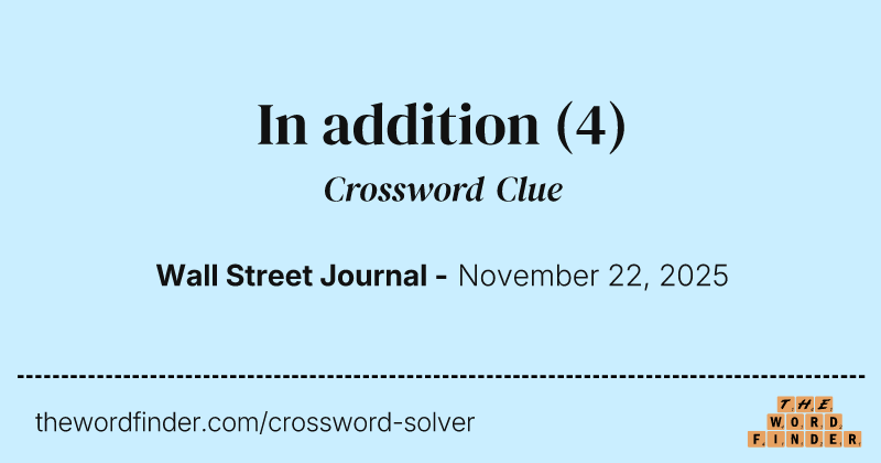 In addition crossword clue image