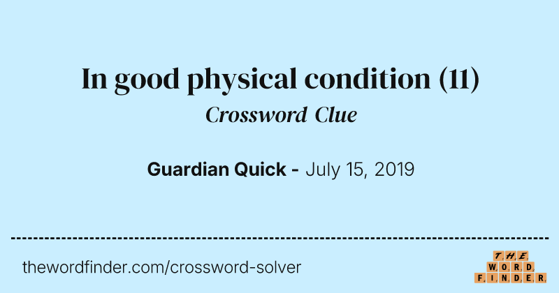 In good physical condition crossword clue image