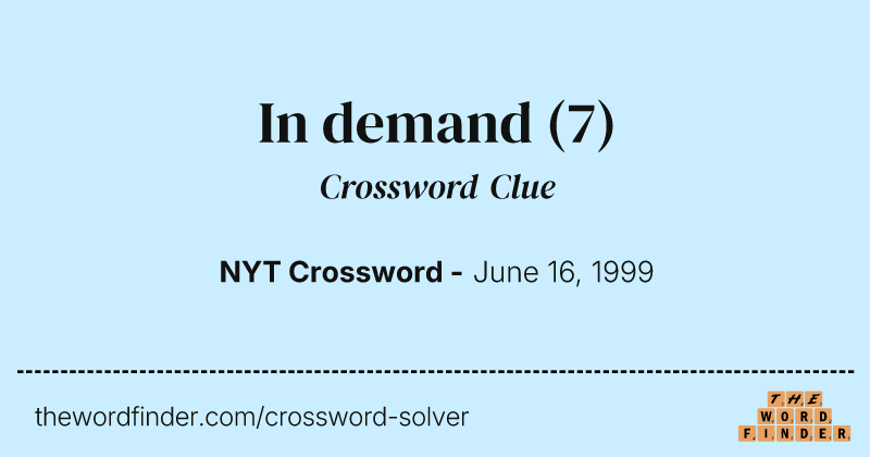 In demand crossword clue image