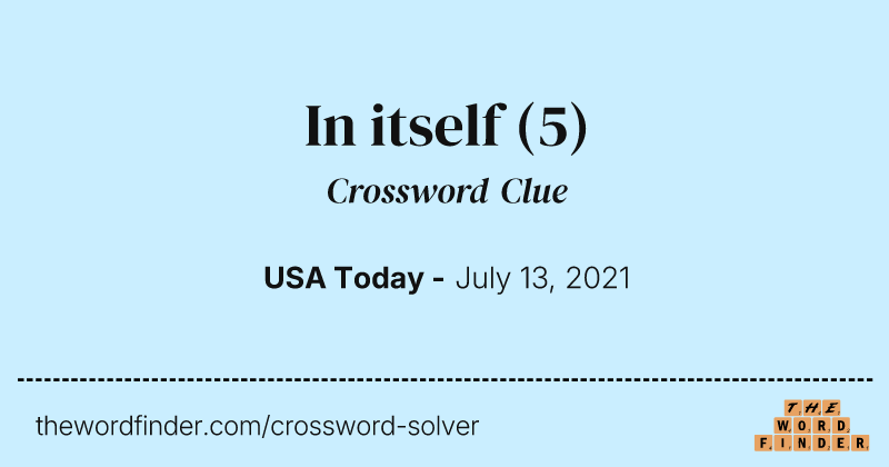 In itself crossword clue image