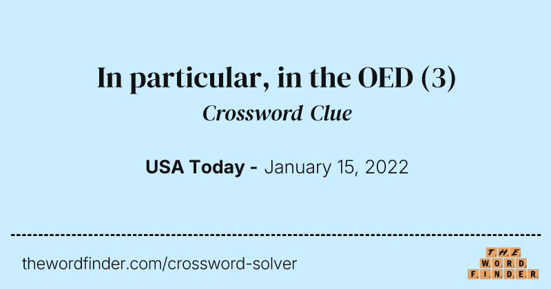In particular, in the OED crossword clue image