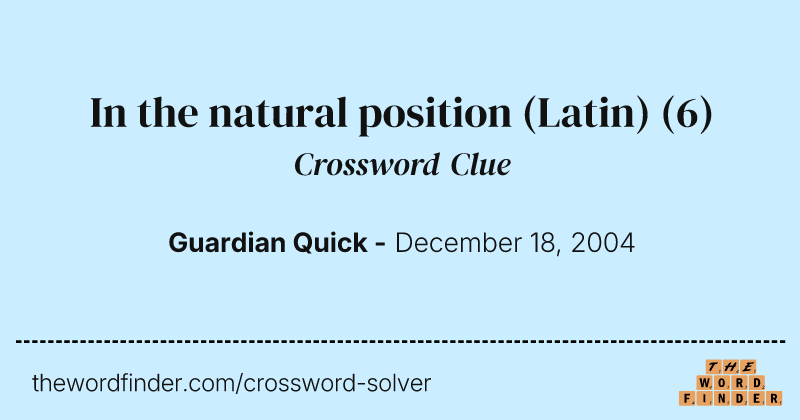 In the natural position (Latin) crossword clue image