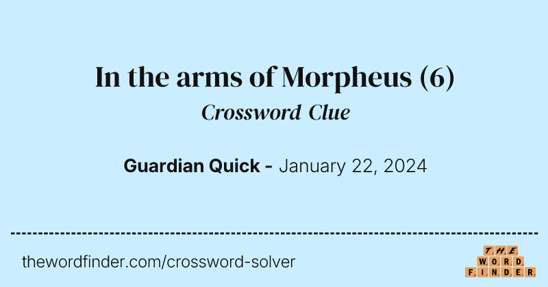 In the arms of Morpheus crossword clue image