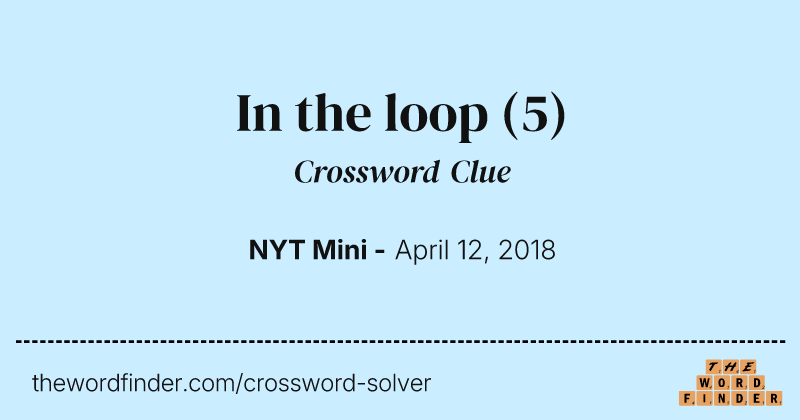 In the loop crossword clue image
