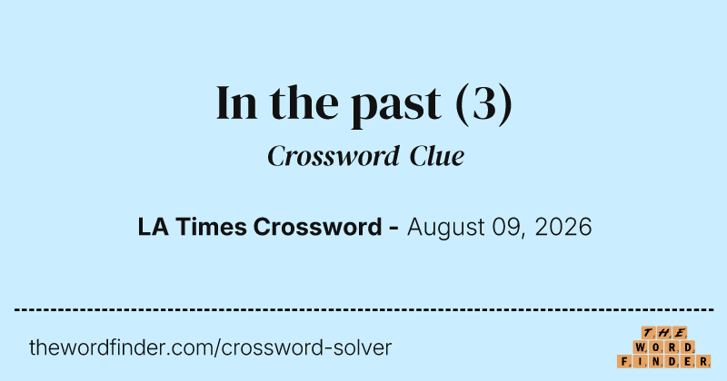 In the past crossword clue image