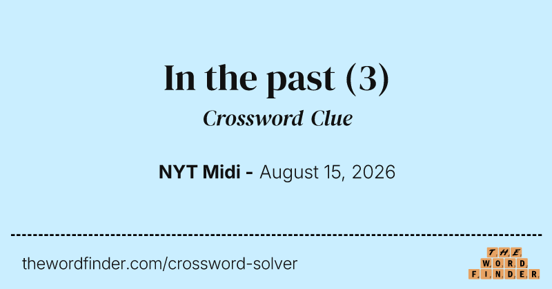 In the past crossword clue image