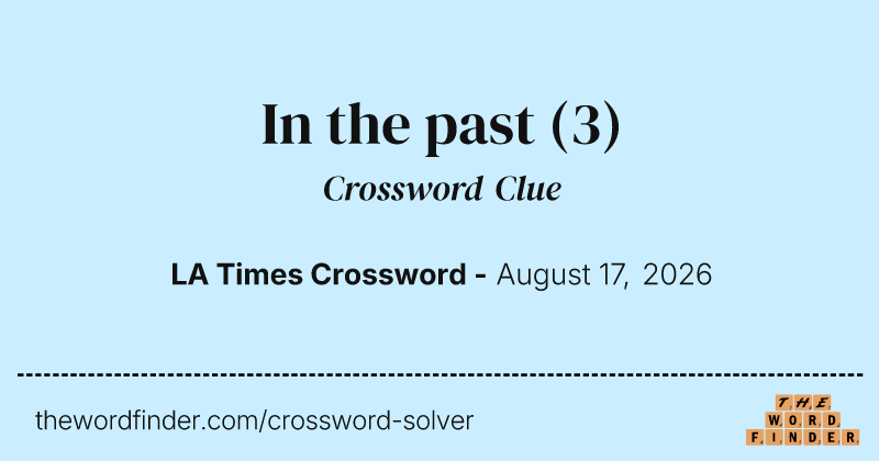 In the past crossword clue image