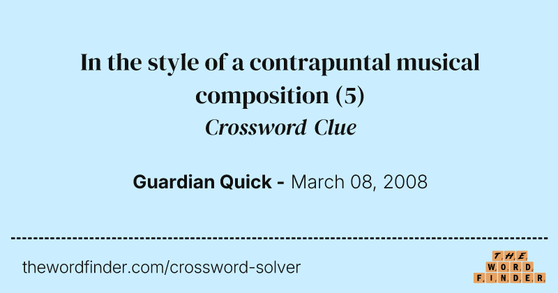 In the style of a contrapuntal musical composition crossword clue image