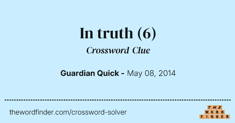 In truth crossword clue image