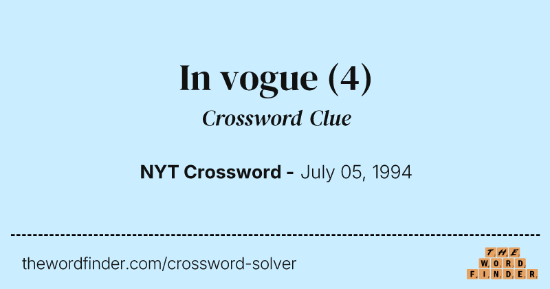 In vogue crossword clue image
