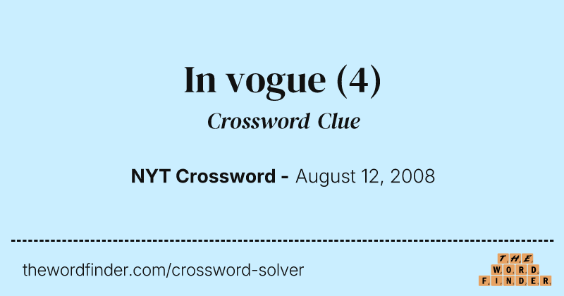 In vogue crossword clue image