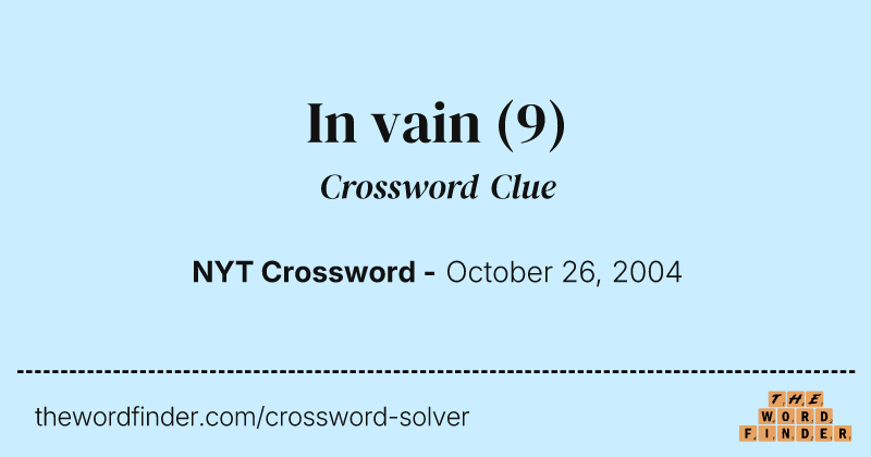 In vain crossword clue image