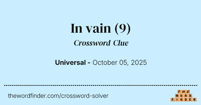 In vain crossword clue image
