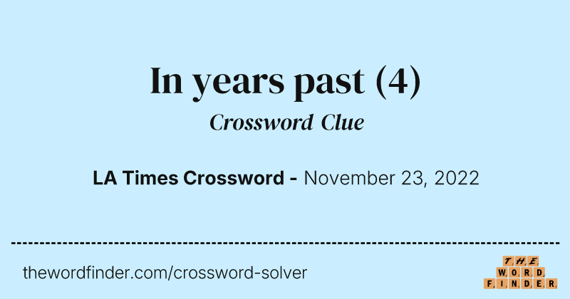 In years past crossword clue image