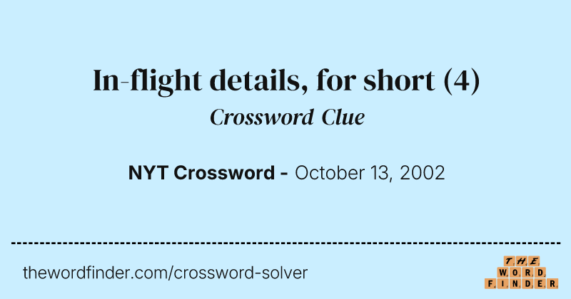 In-flight details, for short crossword clue image