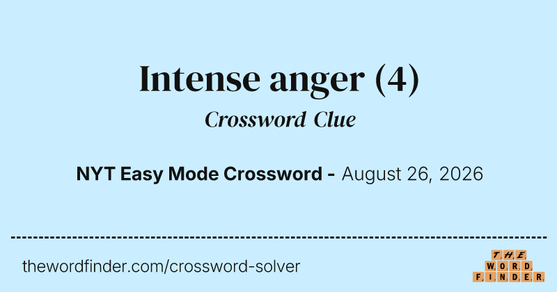 Intense anger crossword clue image