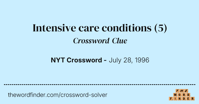 Intensive care conditions crossword clue image
