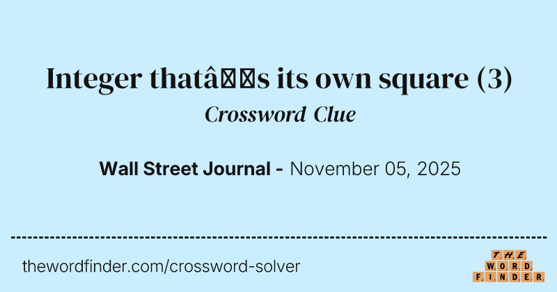 Integer that’s its own square crossword clue image
