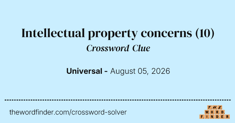 Intellectual property concerns crossword clue image
