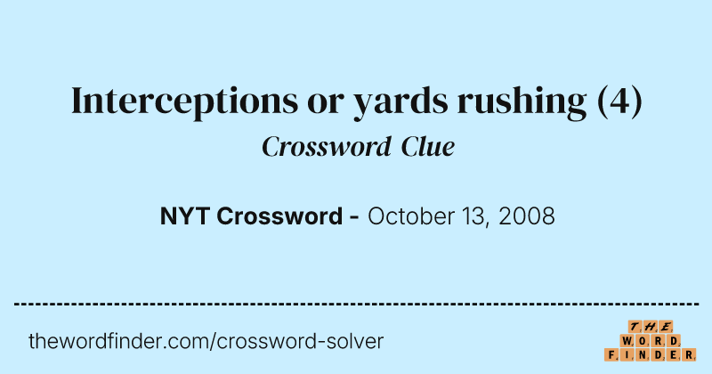 Interceptions or yards rushing crossword clue image