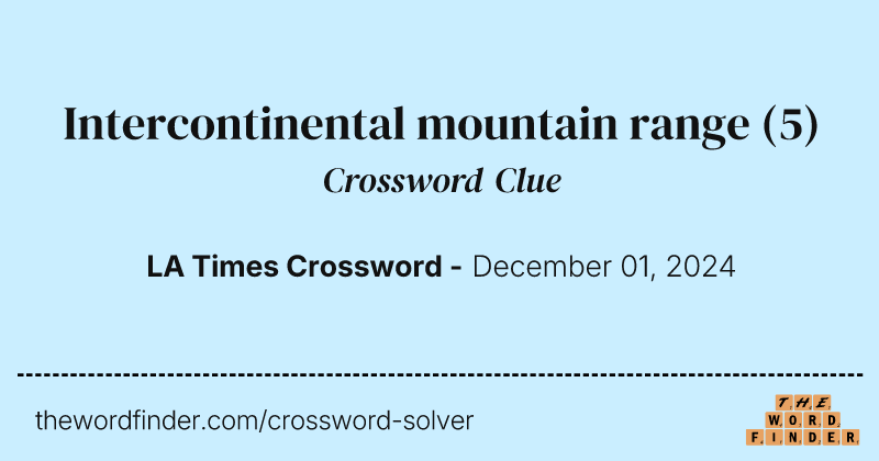 Intercontinental mountain range crossword clue image