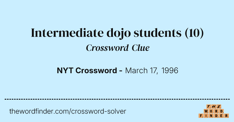 Intermediate dojo students crossword clue image
