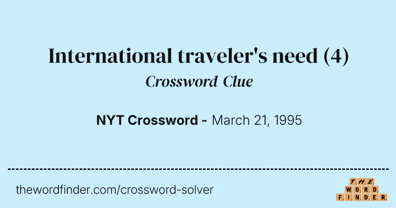 International traveler's need crossword clue image