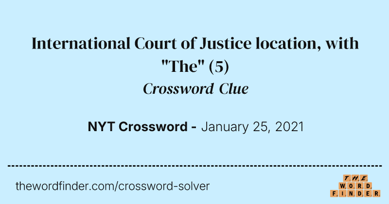 International Court of Justice location, with "The" crossword clue image