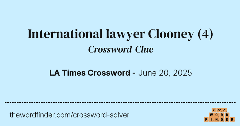 International lawyer Clooney crossword clue image