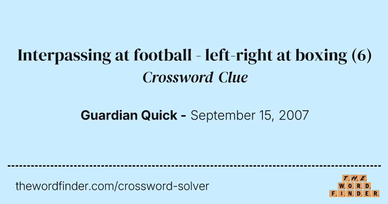 Interpassing at football - left-right at boxing crossword clue image