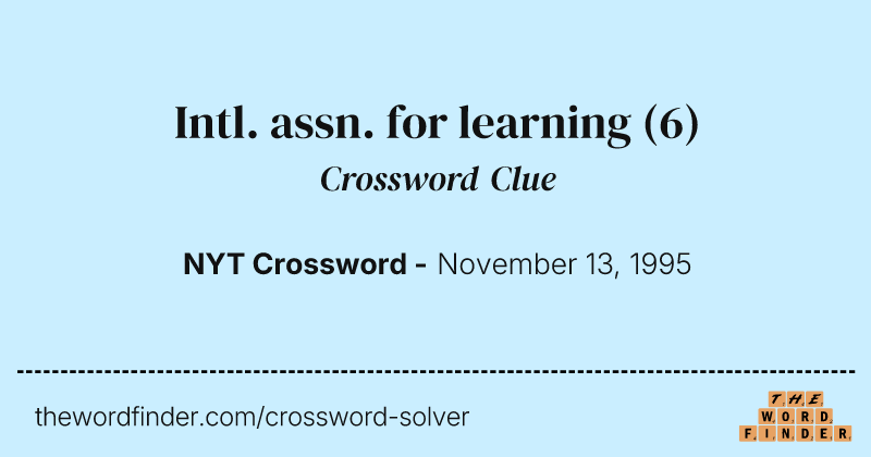 Intl. assn. for learning crossword clue image