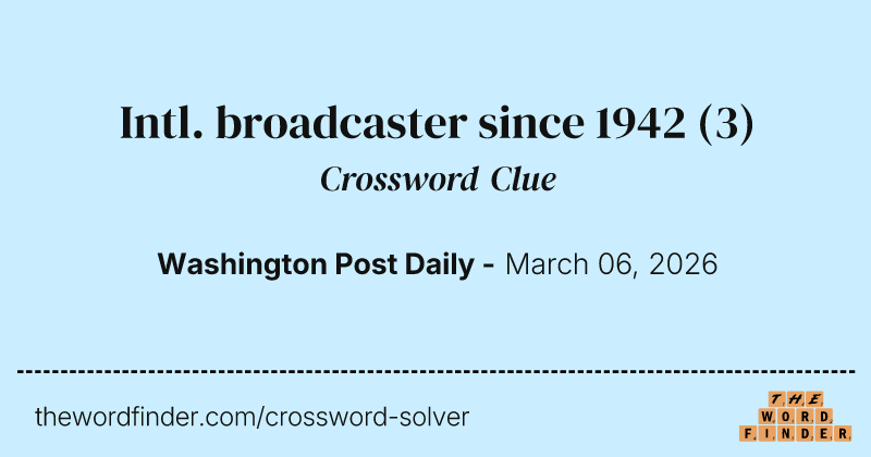Intl. broadcaster since 1942 crossword clue image