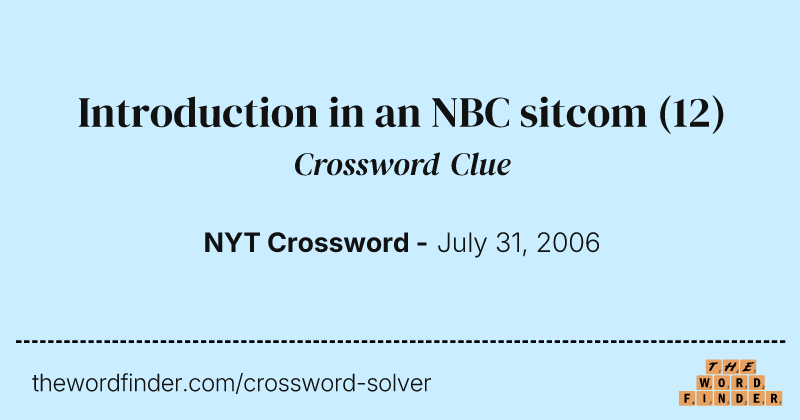 Introduction in an NBC sitcom crossword clue image