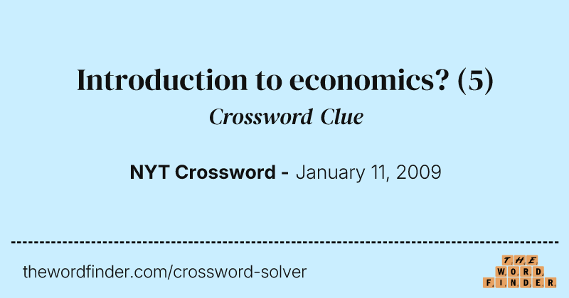 Introduction to economics? crossword clue image