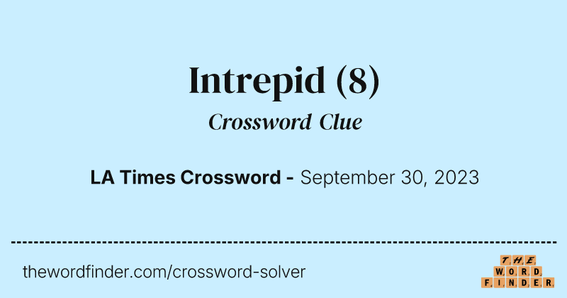 Intrepid crossword clue image
