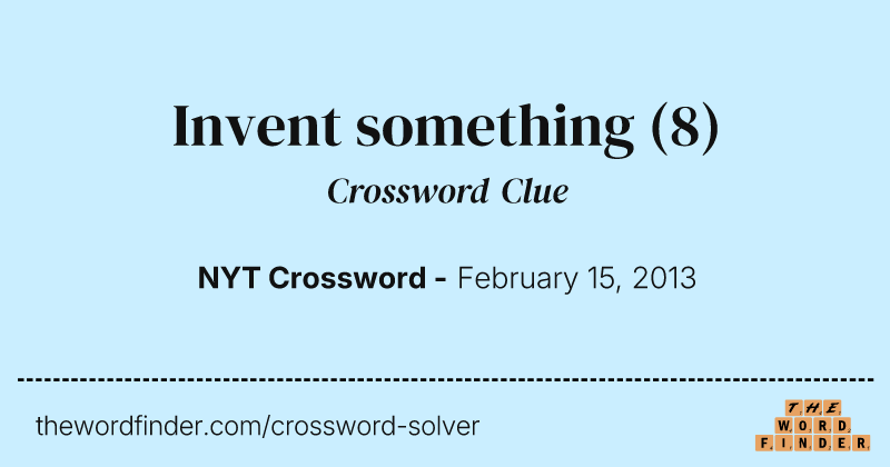Invent something crossword clue image