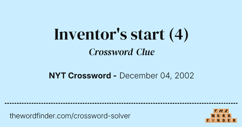Inventor's start crossword clue image